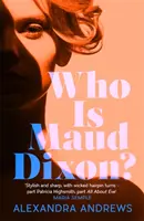 Chi è Maud Dixon? - Who is Maud Dixon?