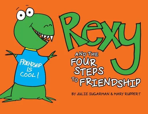 Rexy e i quattro passi dell'amicizia - Rexy and the Four Steps to Friendship