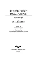 L'immaginazione dialogica: Quattro saggi - The Dialogic Imagination: Four Essays