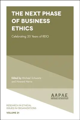 La prossima fase dell'etica aziendale: Celebrazione dei 20 anni di Reio - The Next Phase of Business Ethics: Celebrating 20 Years of Reio