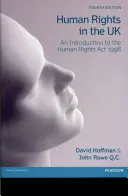 I diritti umani nel Regno Unito - Un'introduzione alla legge sui diritti umani del 1998 - Human Rights in the UK - An Introduction to the Human Rights Act 1998