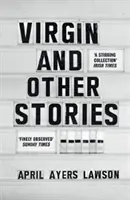 Vergine - e altre storie - Virgin - and Other Stories