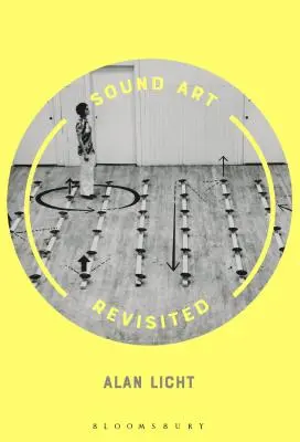Arte del suono rivisitata - Sound Art Revisited