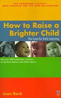 Come crescere un bambino più brillante - How to Raise a Brighter Child