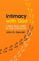 Intimità con Dio: Una guida pratica nelle nostre lotte - Intimacy with God: A Practical Guide in Our Struggles