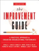 La guida al miglioramento: Un approccio pratico al miglioramento delle prestazioni organizzative - The Improvement Guide: A Practical Approach to Enhancing Organizational Performance