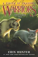 Guerrieri: Cielo infranto - Warriors: Shattered Sky