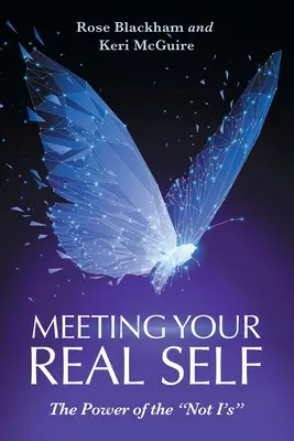 Incontrare il proprio vero sé: il potere del non io - Meeting Your Real Self: The Power of the Not I'S