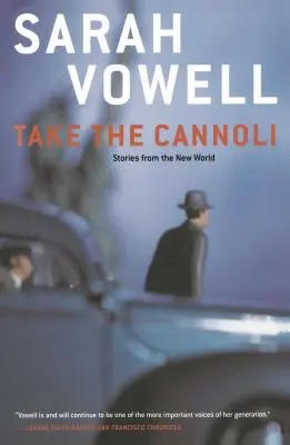 Prendi i cannoli: storie dal nuovo mondo - Take the Cannoli: Stories from the New World