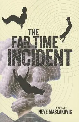 L'incidente del tempo lontano - The Far Time Incident