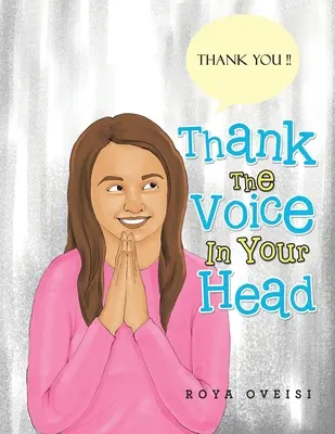 Ringraziare la voce nella testa - Thank the Voice in Your Head