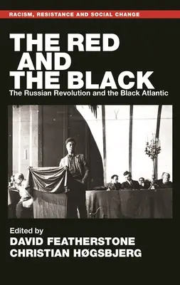 Il rosso e il nero: La rivoluzione russa e l'Atlantico nero - The Red and the Black: The Russian Revolution and the Black Atlantic