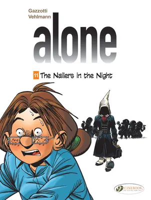I chiodi nella notte - The Nailers in the Night