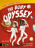 Storie di avventura scientifica: L'odissea del corpo - Risolvi gli enigmi, salva il mondo! - Science Adventure Stories: The Body Odyssey - Solve the Puzzles, Save the World!