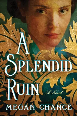 Una splendida rovina - A Splendid Ruin