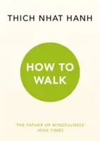 Come camminare - How To Walk