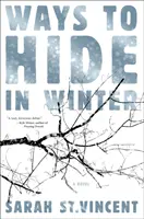 Modi per nascondersi in inverno - Ways to Hide in Winter