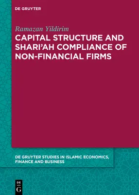 Struttura del capitale e conformità alla Shari'ah delle imprese non finanziarie - Capital Structure and Shari'ah Compliance of non-Financial Firms
