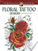 Libro da colorare con disegni di tatuaggi floreali - Floral Tattoo Designs Coloring Book