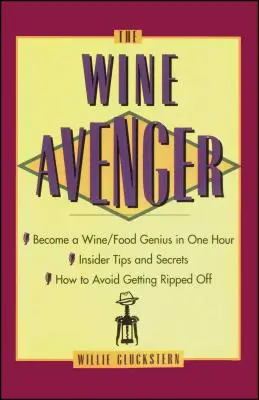 Il vendicatore di vino - The Wine Avenger