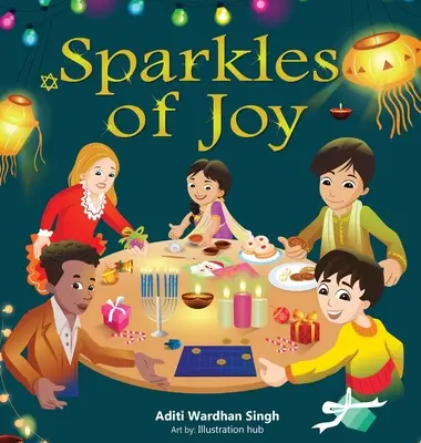 Scintille di gioia: Un libro per bambini che celebra la diversità e l'inclusione - Sparkles of Joy: A Children's Book that Celebrates Diversity and Inclusion