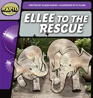 Rapid Phonics Step 2: Ellee alla riscossa (narrativa) - Rapid Phonics Step 2: Ellee to the Rescue (Fiction)