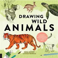 Disegnare gli animali selvatici: Tecniche essenziali e fatti affascinanti per l'artista curioso - Drawing Wild Animals: Essential Techniques and Fascinating Facts for the Curious Artist