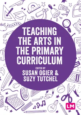Insegnare le arti nel curriculum primario - Teaching the Arts in the Primary Curriculum