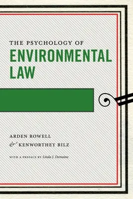 La psicologia della legge ambientale - The Psychology of Environmental Law