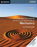 Cambridge International as & a Level Mathematics: Corso di Meccanica - Cambridge International as & a Level Mathematics: Mechanics Coursebook