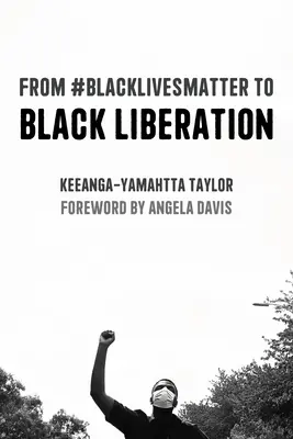 Da #Blacklivesmatter alla liberazione nera (seconda edizione ampliata) - From #Blacklivesmatter to Black Liberation (Expanded Second Edition)