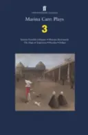 Marina Carr: Opere 3 - Sedici scorci possibili; Fedra al contrario; La mappa dell'Argentina; Ecuba; Indaco - Marina Carr: Plays 3 - Sixteen Possible Glimpses; Phaedra  Backwards; The Map of Argentina; Hecuba; Indigo