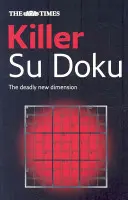 Il libro del Times Killer Su Doku - The Times Killer Su Doku Book