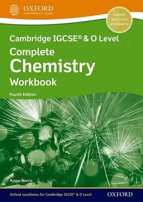 Cambridge IGCSE (R) & O Level Complete Chemistry: Libro di lavoro Quarta edizione - Cambridge IGCSE (R) & O Level Complete Chemistry: Workbook Fourth Edition