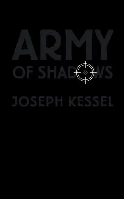 L'esercito delle ombre - Army of Shadows