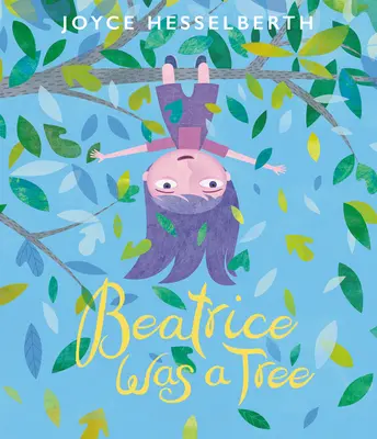 Beatrice era un albero - Beatrice Was a Tree