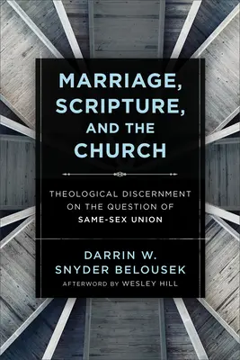 Il matrimonio, le Scritture e la Chiesa: Discernimento teologico sulla questione dell'unione tra persone dello stesso sesso - Marriage, Scripture, and the Church: Theological Discernment on the Question of Same-Sex Union