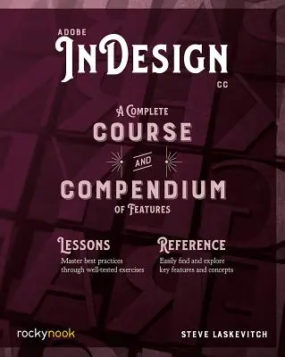 Adobe Indesign CC: Corso completo e compendio di funzioni - Adobe Indesign CC: A Complete Course and Compendium of Features
