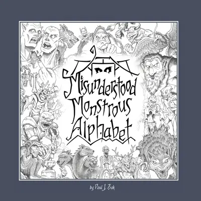 Alfabeto mostruoso e incompreso - Misunderstood Monstrous Alphabet