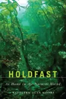 Holdfast: A casa nel mondo naturale - Holdfast: At Home in the Natural World