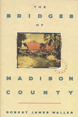 I ponti di Madison County - The Bridges of Madison County