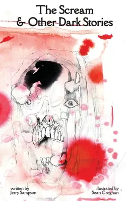 L'urlo e altre storie oscure - The Scream and Other Dark Stories