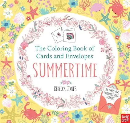 Il libro da colorare di carte e buste: L'estate - The Coloring Book of Cards and Envelopes: Summertime