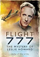 Volo 777: Il mistero di Leslie Howard - Flight 777: The Mystery of Leslie Howard