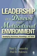 Leadership in un ambiente diverso e multiculturale: Sviluppare consapevolezza, conoscenza e abilità - Leadership in a Diverse and Multicultural Environment: Developing Awareness, Knowledge, and Skills