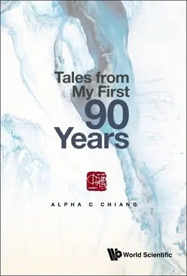 Racconti dei miei primi 90 anni - Tales from My First 90 Years