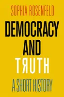 Democrazia e verità: una breve storia - Democracy and Truth: A Short History