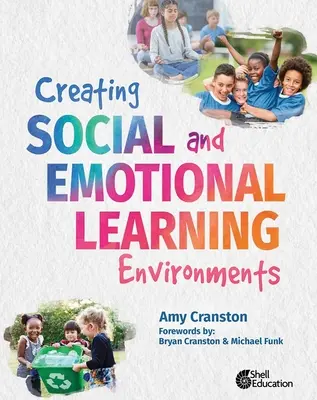 Creare ambienti di apprendimento sociale ed emotivo - Creating Social and Emotional Learning Environments