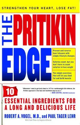 Pritikin Edge: 10 ingredienti essenziali per una vita lunga e deliziosa - Pritikin Edge: 10 Essential Ingredients for a Long and Delicious Life