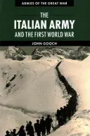 L'esercito italiano e la prima guerra mondiale - The Italian Army and the First World War
